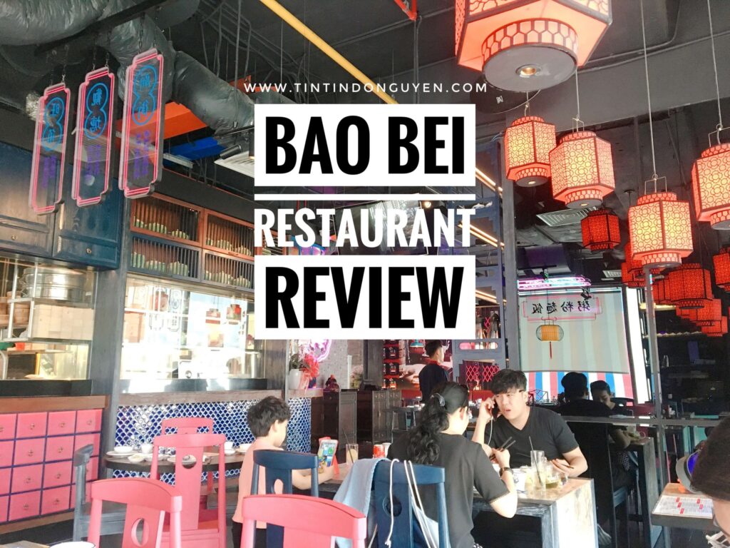 Review Bao Bei Restaurant by tintindonguyen